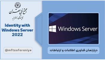 Identity with Windows Server 2022